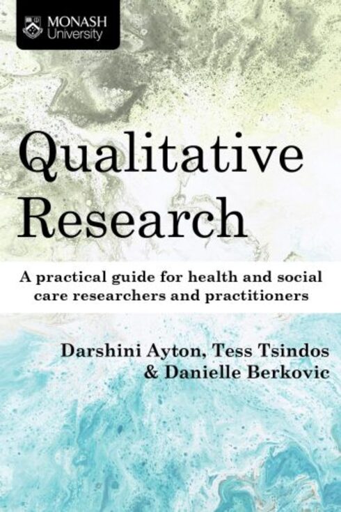Read more about Qualitative Research – a practical guide for health and social care researchers and practitioners
