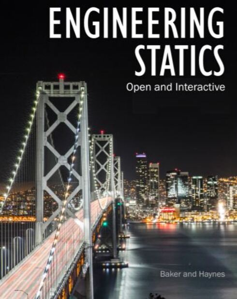 Read more about Engineering Statics: Open and Interactive