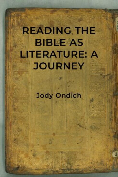 Read more about Reading the Bible as Literature: A Journey